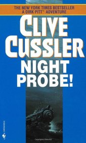 book Night Probe! (The sixth book in the Dirk Pitt series)