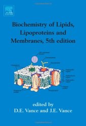 book Biochemistry of Lipids, Lipoproteins and Membranes, 4th edition