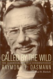 book Called by the Wild: The Autobiography  of a Conservationist