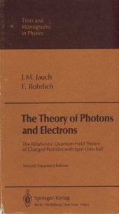 book The Theory of Photons and Electrons (Texts and Monographs in Physics)