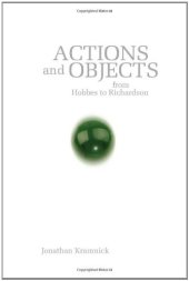 book Actions and Objects from Hobbes to Richardson