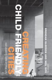 book Creating Child Friendly Cities: New Perspectives and Prospects