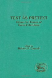 book Text As Pretext: Essays in Honour of Robert Davidson (JSOT Supplement Series)