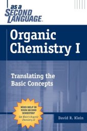 book Organic Chemistry as a Second Language: Translating the Basic Concepts