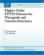 book Higher-order FDTD Schemes for Waveguides and Antenna Structures