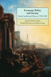 book Economy, Polity, and Society: British Intellectual History 1750-1950