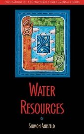 book Water Resources (Foundations of Contemporary Environmental Studies Series)