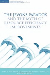 book Jevons' Paradox and the Myth of Resource Efficiency Improvements (Earthscan Research Editions)