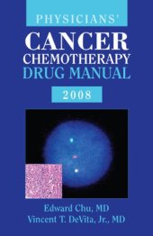 book Physician's Cancer Chemotherapy Drug Manual 2008 (Jones and Bartlett Series in Oncology)