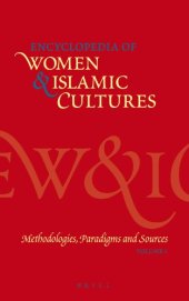 book Encyclopedia of Women & Islamic Cultures, Vol. 1: Methodologies, Paradigms and Sources (Encyclopaedia of Women and Islamic Cultures)