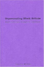 book Representing Black Britain: Black and Asian Images on Television (Culture, Representation and Identity series)