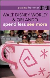 book Pauline Frommer's Walt Disney World and Orlando, Second Edition (Pauline Frommer Guides)