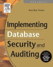 book Implementing Database Security and Auditing: Includes Examples for Oracle, SQL Server, DB2 UDB, Sybase