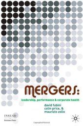 book Mergers: Leadership, Performance and Corporate Health (INSEAD Business Press)