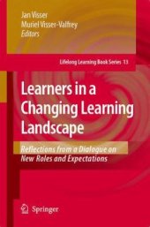 book Learners in a Changing Learning Landscape: Reflections from a Dialogue on New Roles and Expectations