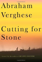 book Cutting for Stone: A novel