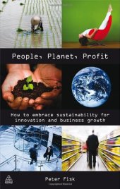 book People, Planet, Profit: How to Embrace Sustainability for Innovation and Business Growth