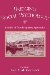 book Bridging Social Psychology: Benefits of Transdisciplinary Approaches