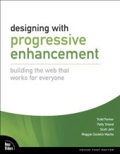 book Designing with Progressive Enhancement: Building the Web that Works for Everyone