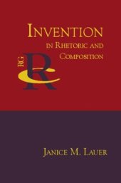 book Invention in Rhetoric and Composition (Reference Guides to Rhetoric and Composition)