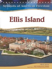 book Ellis Island (Symbols of American Freedom)