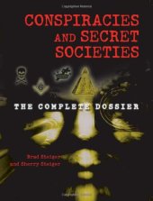 book Conspiracies and Secret Societies: The Complete Dossier