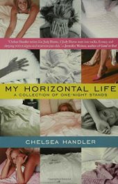 book My Horizontal Life: A Collection of One-Night Stands