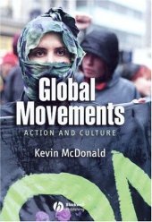 book Global Movements: Action and Culture