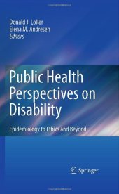 book Public Health Perspectives on Disability: Epidemiology to Ethics and Beyond