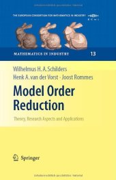 book Model Order Reduction: Theory, Research Aspects and Applications