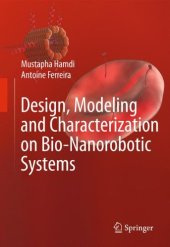 book Design, Modeling and Characterization of Bio-Nanorobotic Systems