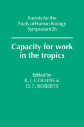 book Capacity for Work in the Tropics (Society for the Study of Human Biology Symposium Series)