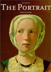 book The Art of the Portrait (Masterpieces of European Portrait Painting 1420-1670)