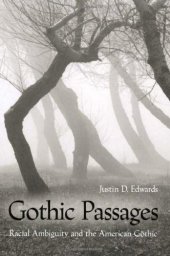 book Gothic Passages: Racial Ambiguity and the American Gothic