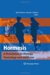 book Hormesis: A Revolution in Biology, Toxicology and Medicine