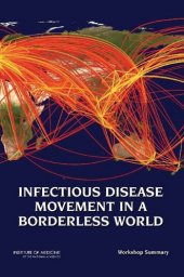 book Infectious Disease Movement in a Borderless World: Workshop Summary