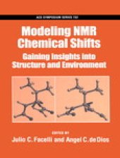 book Modeling NMR Chemical Shifts. Gaining Insights into Structure and Environment