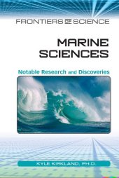 book Marine Sciences: Notable Research and Discoveries (Frontiers of Science)