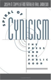 book Spiral of Cynicism: The Press and the Public Good