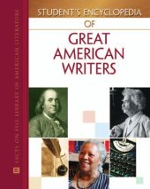 book Student's Encyclopedia of Great American Writers, Vol. 3: 1910 to 1945