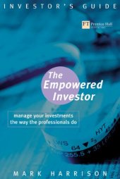 book Empowered Investor: Manage Your Investments the Way the Professionals Do (Investor's Guide)