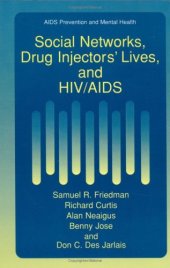 book Social Networks, Drug Injectors' Lives, and HIV AIDS (Aids Prevention and Mental Health)