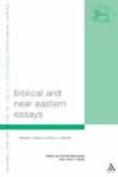 book Biblical and Near Eastern Essays: Studies in Honour of Kevin J. Cathcart (Journal for the Study of the Old Testament Supplement 375)