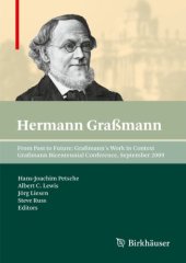 book From Past to Future: Graßmann's Work in Context: Graßmann Bicentennial Conference, September 2009