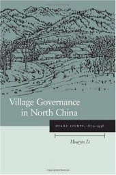 book Village Governance in North China: 1875-1936