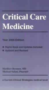 book Critical Care Medicine, Year 2000 Edition (Current Clinical Strategies Series)