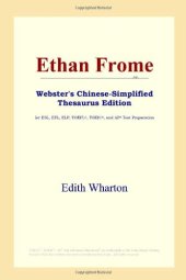 book Ethan Frome (Webster's Chinese-Simplified Thesaurus Edition)