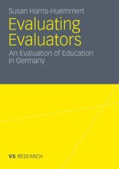 book Investigating the Evaluation of Higher Education in Germany: A Case Study of Educational Science (Erziehungswissenschaft) in Baden-Württemberg