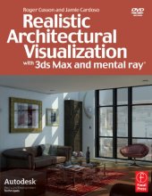 book Realistic Architectural Visualization with 3ds Max and mental ray