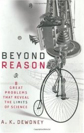 book Beyond Reason: Eight Great Problems That Reveal the Limits of Science